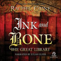 Ink and Bone by Caine, Rachel